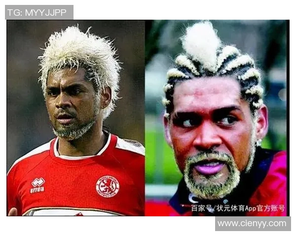 足球明星们的奇怪发型大盘点你绝对想不到的造型与风格